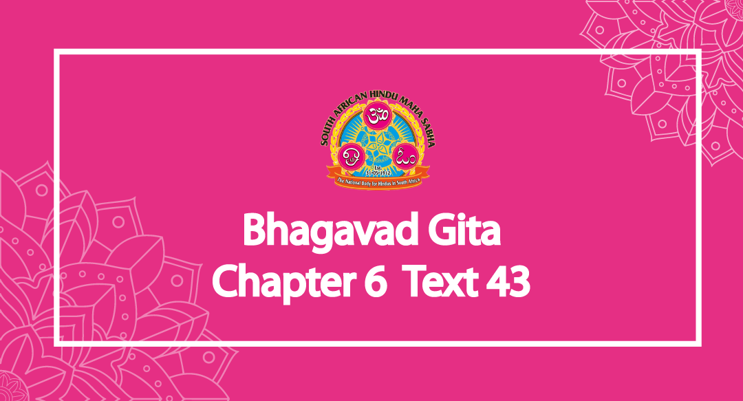 Bhagavad Gita – Chapter 6 Text 43