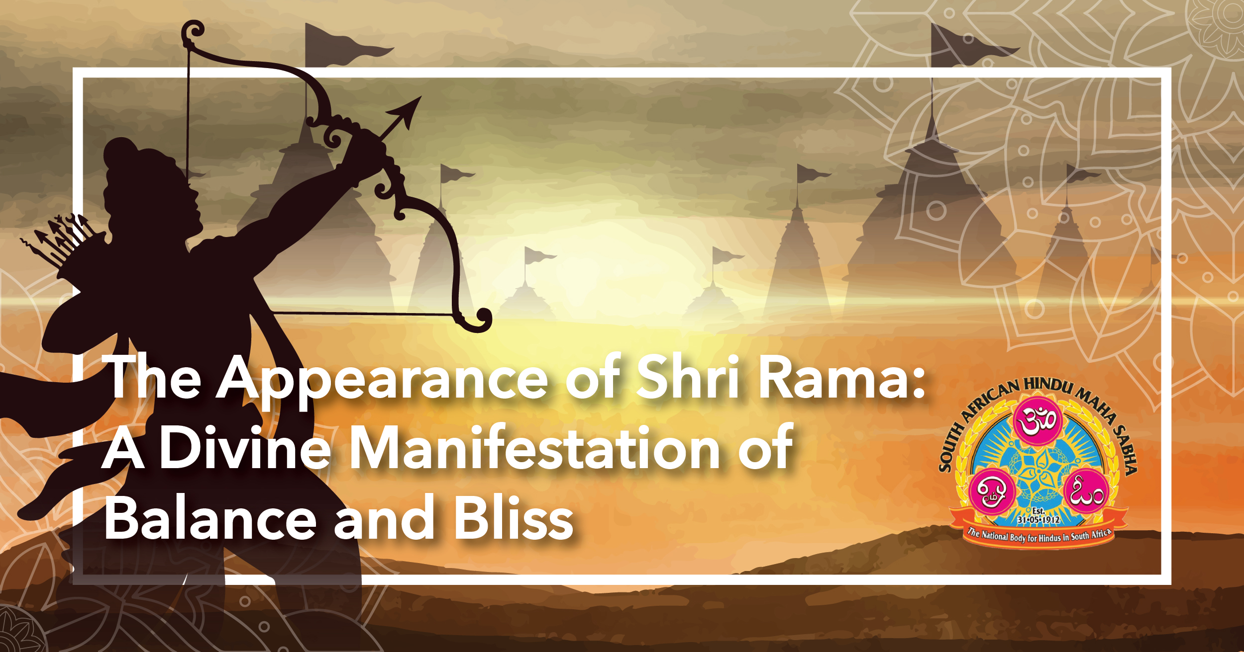 The Appearance of Shri Rama: A Divine Manifestation of Balance and Bliss